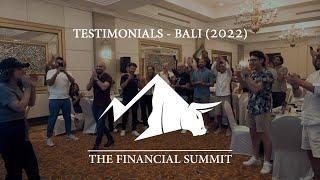 The Financial Summit Testimonials - Bali 2022