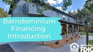 Barndominium Financing  Introduction