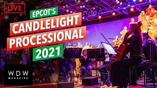 EPCOT - Candlelight Processional - December 1, 2021