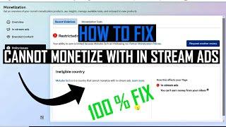 How to Fix Can Not Monetize With In Stream Ads | Facebook monetization | In stream ads Rejected