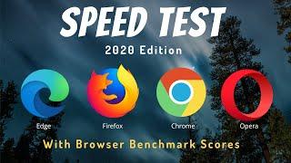 Edge Vs Chrome Vs Firefox Vs Opera Speed Test | 2020 Edition