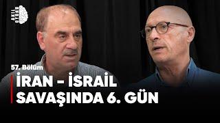 İRAN - İSRAİL SAVAŞINDA 6. GÜN Selim Kotil & Erol Mütercimler #S2B57