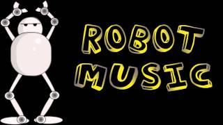 Robot Music Compilation