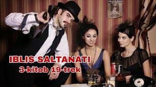IBLIS SALTANATI 3-kitob 19-trek (Nuriddin Ismoilov) [Detektiv roman]
