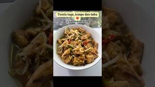 Tumis toge tahu tempe️