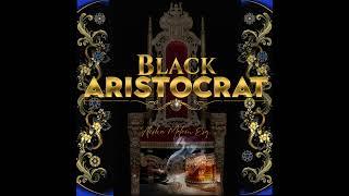 Investor Charles Spainhower I Black Aristocrat Podcast "King Series" Audio