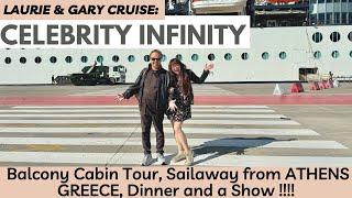 Part 2: Celebrity Infinity Cruise in Greece (Vlog) Including Balcony Cabin Tour!