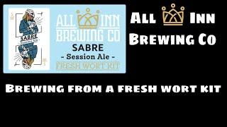 All Inn Fresh Wort Kit,  SABRE SESSION ALE.  Brewing A Fresh Wort Kit.