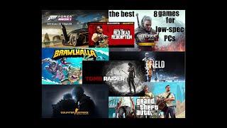 Best 8 Games for Low Spec PCs