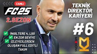 Hedef Kaliteli Futbol | EA FC 25 İzleyicilerle Teknik Direktör Kariyeri Bölüm: 6