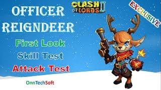 Clash of lords 2 Officer Reigndeer first look all skill details