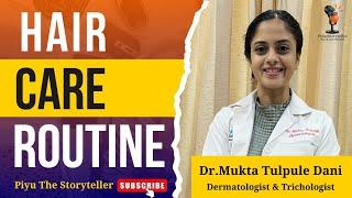 Hair Care Routine | Dermatologist & Trichologist Dr.Mukta Tulpule Dani | केसांची काळजी #haircare