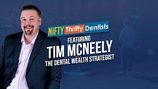 How Dentists Can Build Financial Freedom  with Tim McNeely and Dr. Glenn Vo