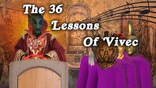 "The 36 Lessons of Vivec"  - By Vivec  - Narrated by Dagoth Ur