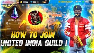 HOW TO JOIN UNITED INDIA GUILD | A GLOBAL GUILD | FREE FIRE | कैसे आए | কেনেকৈ আহিম | কেমনে ঢুকবো  |