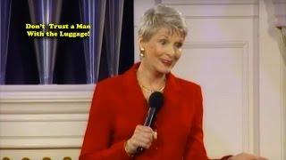 Jeanne Robertson | Don't Trust a Man With the Luggage!