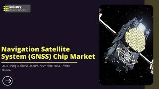 Navigation Satellite System (GNSS) Chip Market | IDA