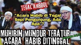 "VIRAL ‼️ Acara Habib di Tegal Berujung Sepi, Ini Alasannya!"