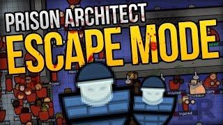 RIOT, RIOT, RIOT! - Prison Architect Escape Mode  Escape Mode Gameplay