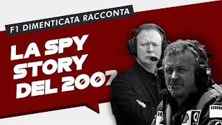 THE ABSURD SPY STORY OF 2007 ||| FERRARI vs MCLAREN, from the TRACK to the COURT