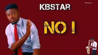 Kibstar | NO ! (Audio official)