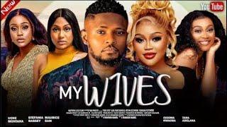 MY WIVES- Maurice Sam/ Stephanie Bassey/ Uche Montana 2025 Latest Nigerian Movie