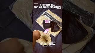 Extreme Fine Quality Strapless Bra for Summers. Order now . DM or Whatsapp 03065554524