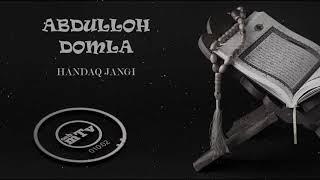 Abdulloh Domla - Xandaq jangi | Абдуллоҳ Домла - Хандақ жанги