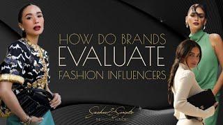 How do Brands Evaluate Fashion Influencers?