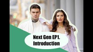 NextGenEP.1 -- Introduction