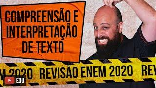 Compreensão e Interpretação de Texto – Revisão Enem com Prof. Noslen