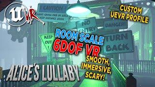 AMAZING 6DOF VR for Alice's Lullaby! (UEVR Injector)