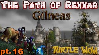 The Path of Rexxar - Gilneas w/ Murog (Part 16)