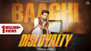 Disloyalty (Official Video) | Baaghi | Jassi X | New Punjabi songs 2025 | Latest punjabi songs 2025
