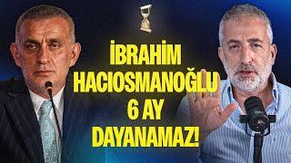 Bitigen'in Hakemliğini Kim Bitirdi? Yeni TFF'ye Neden 6 Ay Verdim? Hacıosmanoğlu Kimin Kayığında?