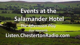 Events at the Salamander Hotel - The Afternoon Play - Don Haworth