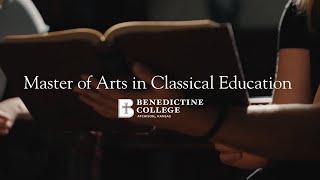 Master of Arts in Classical Education | Benedictine College