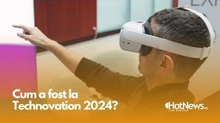 Cum a fost la Technovation 2024?