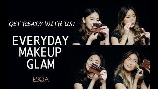 Everyday Makeup Glam Routine | Get Ready With Us | ESQA Cosmetics