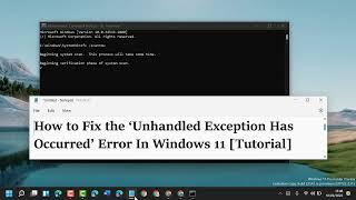 How to Fix the ‘Unhandled Exception Has Occurred’ Error In Windows 11 Tutorial