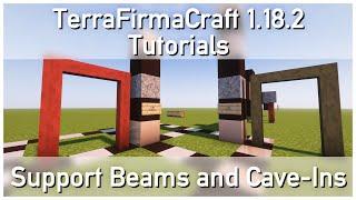 TerraFirmaCraft 1.18.2 Tutorials - Support Beams and Cave-Ins