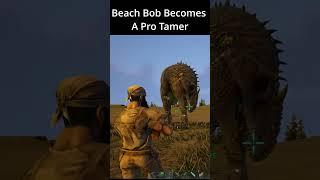 Beach Bob Becomes A Pro Tamer #gaming #arksurvivalevolved #funnygaming #games