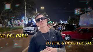 Himno del PaPu - Dj Fire & Dj Huver Bogado