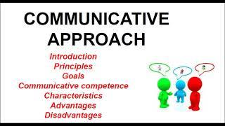 Communicative Approach to learn and teach a language