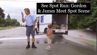 See Spot Run: Gordon & James Meet Spot Scene 