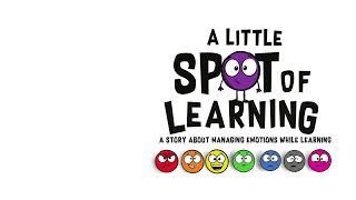 Story Time with Lynn, "A Little Spot of Learning"