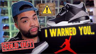 BLACK CEMENT Jordan 3s SOLD OUT in 3 Hours!