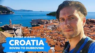 CROATIA  Rovinj to Dubrovnik | A Summer In Europe - Ep 3