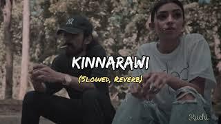 Kinnarawi (Slowed+ Reverb)