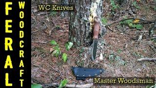 A One Tool Option: WC Knives - The Master Woodsman Knife